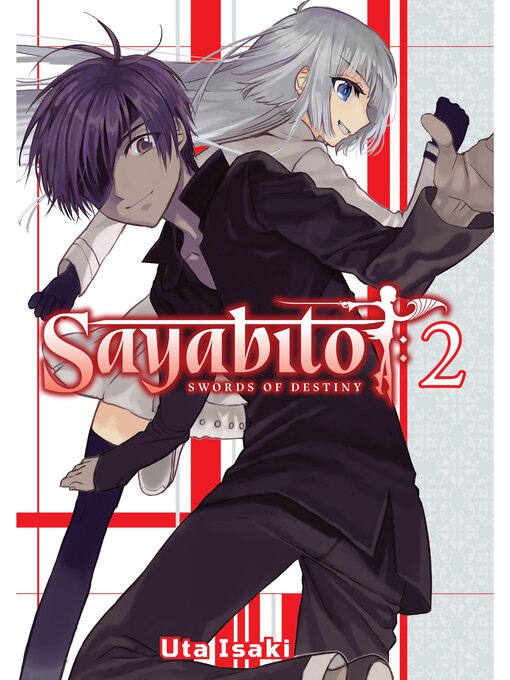 Cover image for Sayabito: Swords of Destiny, Volume 2